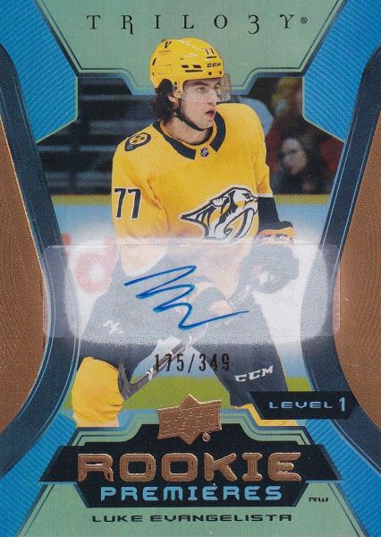 AUTO RC karta LUKE EVANGELISTA 23-24 Trilogy Rookie Premieres Common Gold Auto Level 1 /349